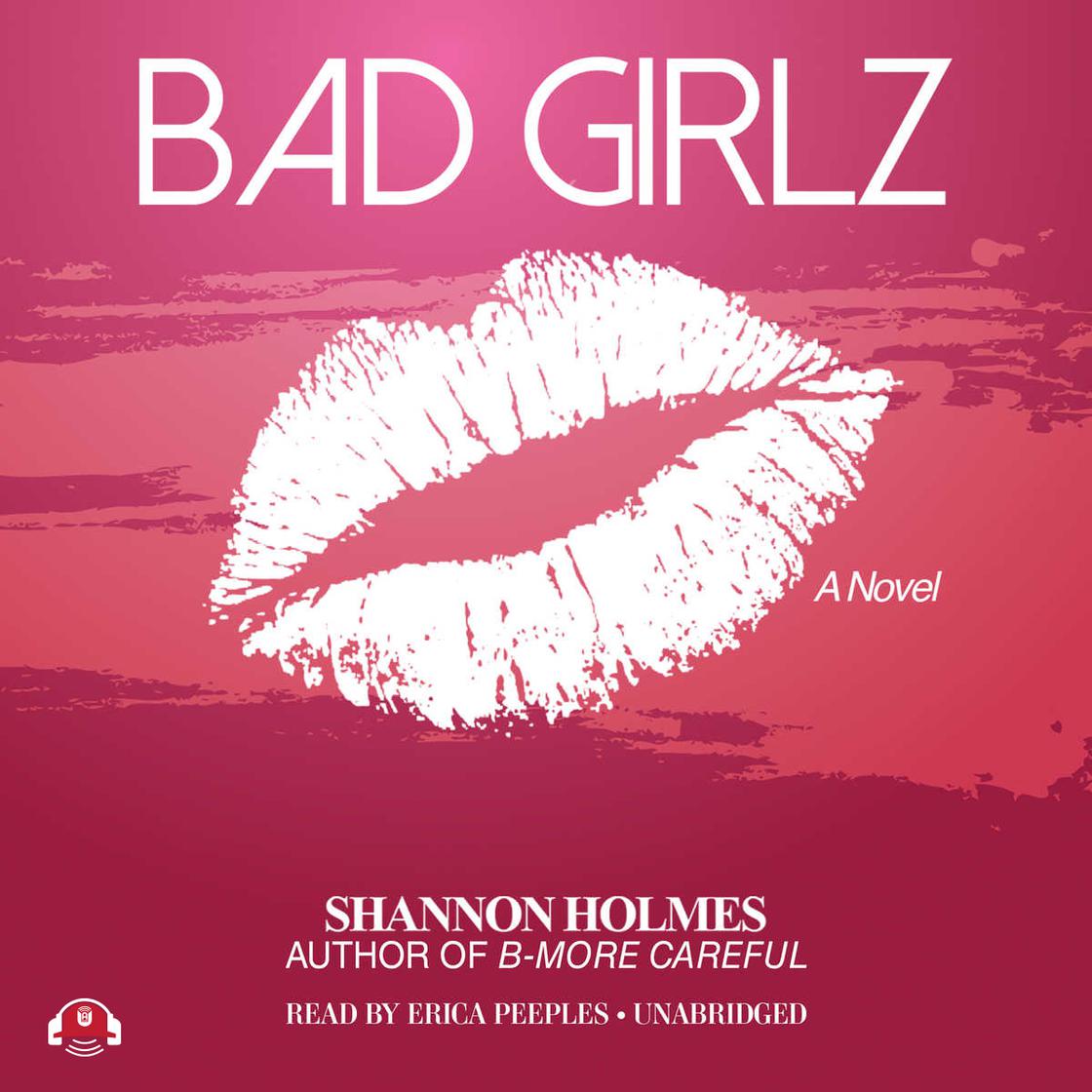 Bad Girlz by Shannon Holmes