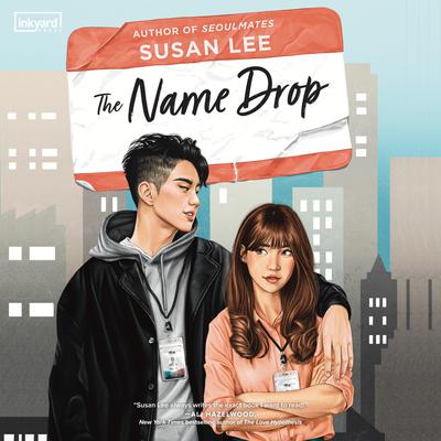 The Name Drop by Susan Lee Narrated by Greta Jung Audiobook | Libro.fm