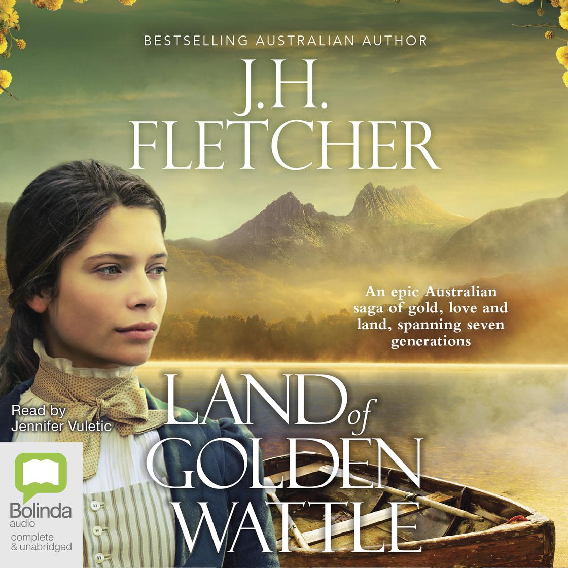 Land of Golden Wattle by J. H. Fletcher