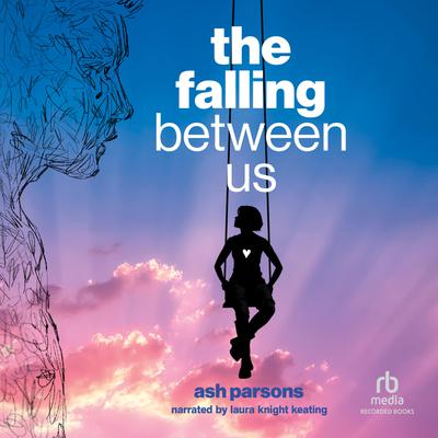 The Falling Between Us