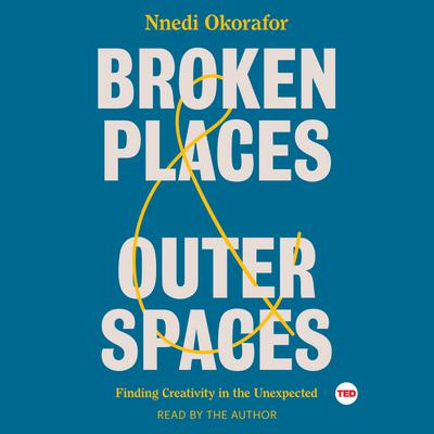 Broken Places & Outer Spaces