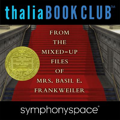 From the Mixed-Up Files of Mrs. Basil E. Frankweiler 50th