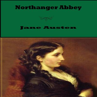 Northanger Abbey