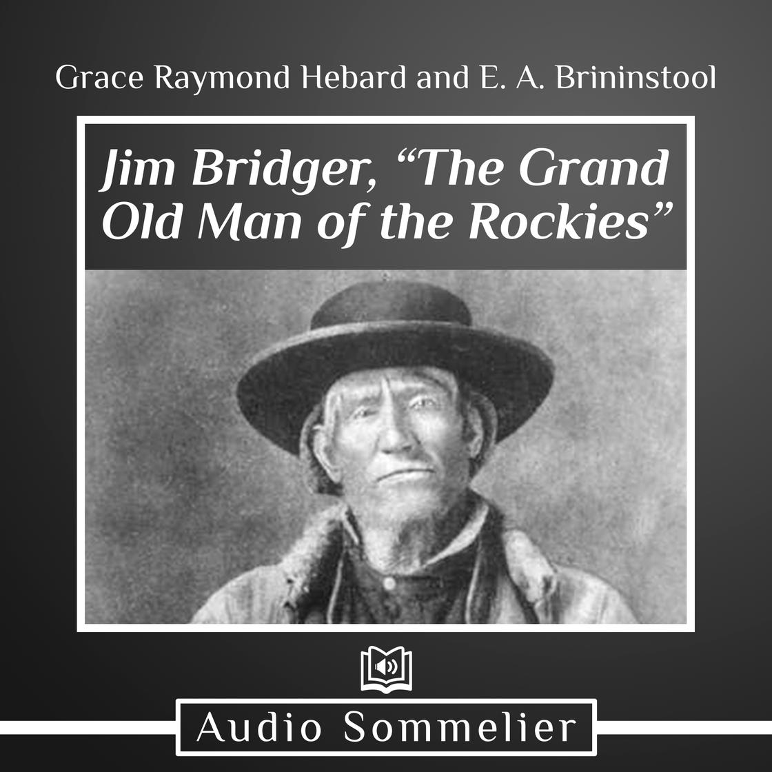 Libro.fm Jim Bridger, “The Grand Old Man of the Rockies” Audiobook