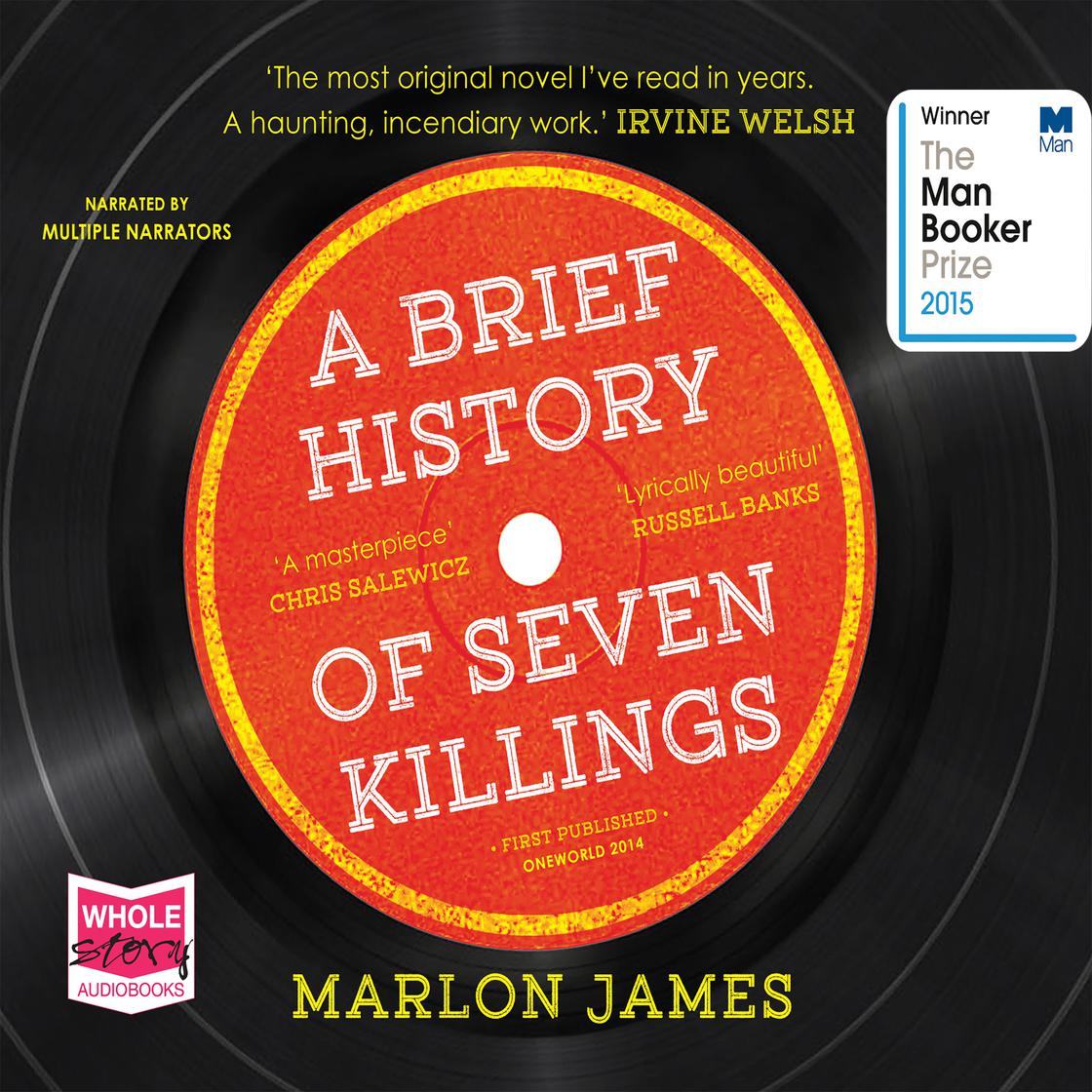 A Brief History of Seven Killings by Marlon James