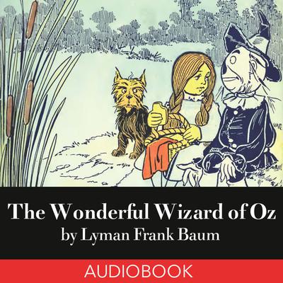 The Wonderful Wizard of Oz