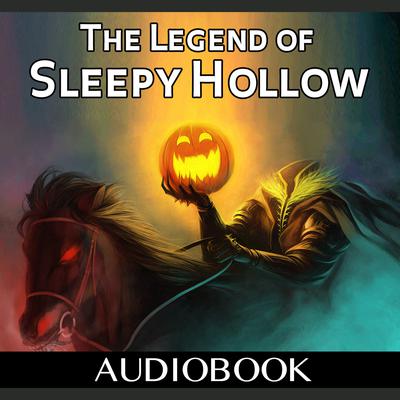 The Legend of Sleepy Hollow