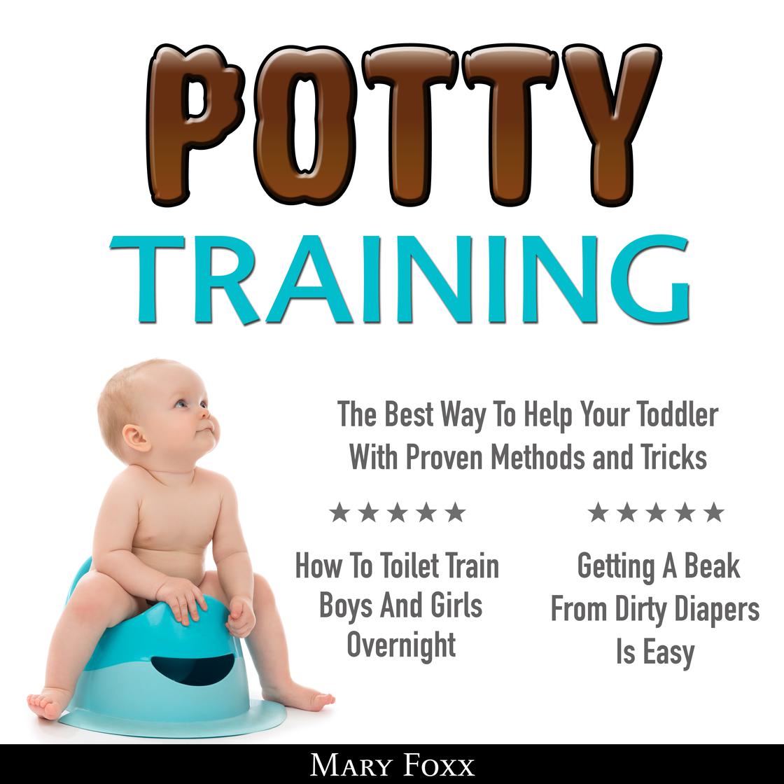 Libro.fm Potty Training How To Toilet Train Boys And Girls Overnight