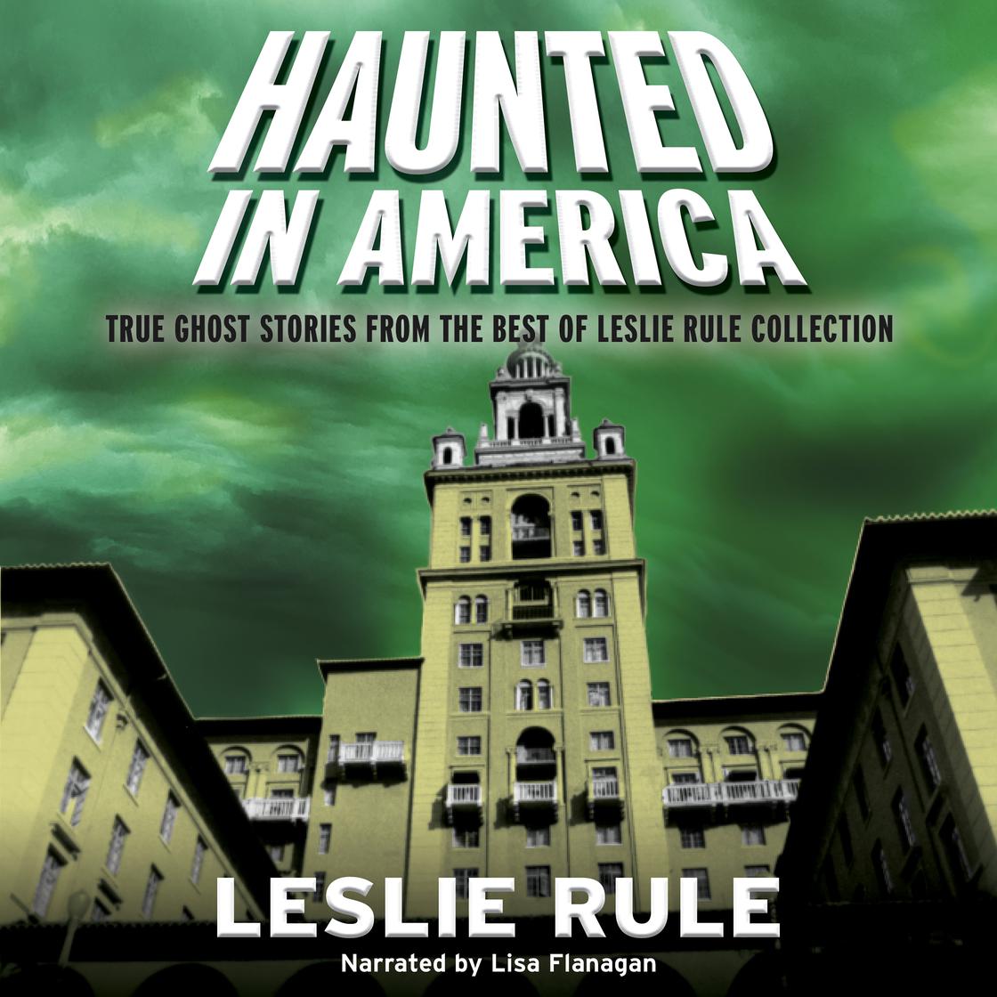 Haunted in America by Leslie Rule