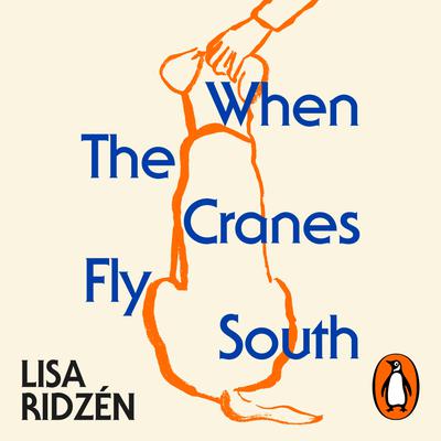 When the Cranes Fly South