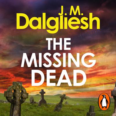 View audiobook of The Missing Dead by J M Dalgliesh