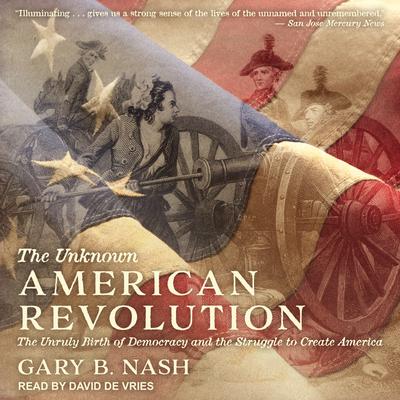 The Unknown American Revolution