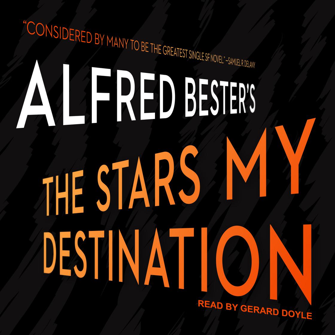 The Stars My Destination by Alfred Bester