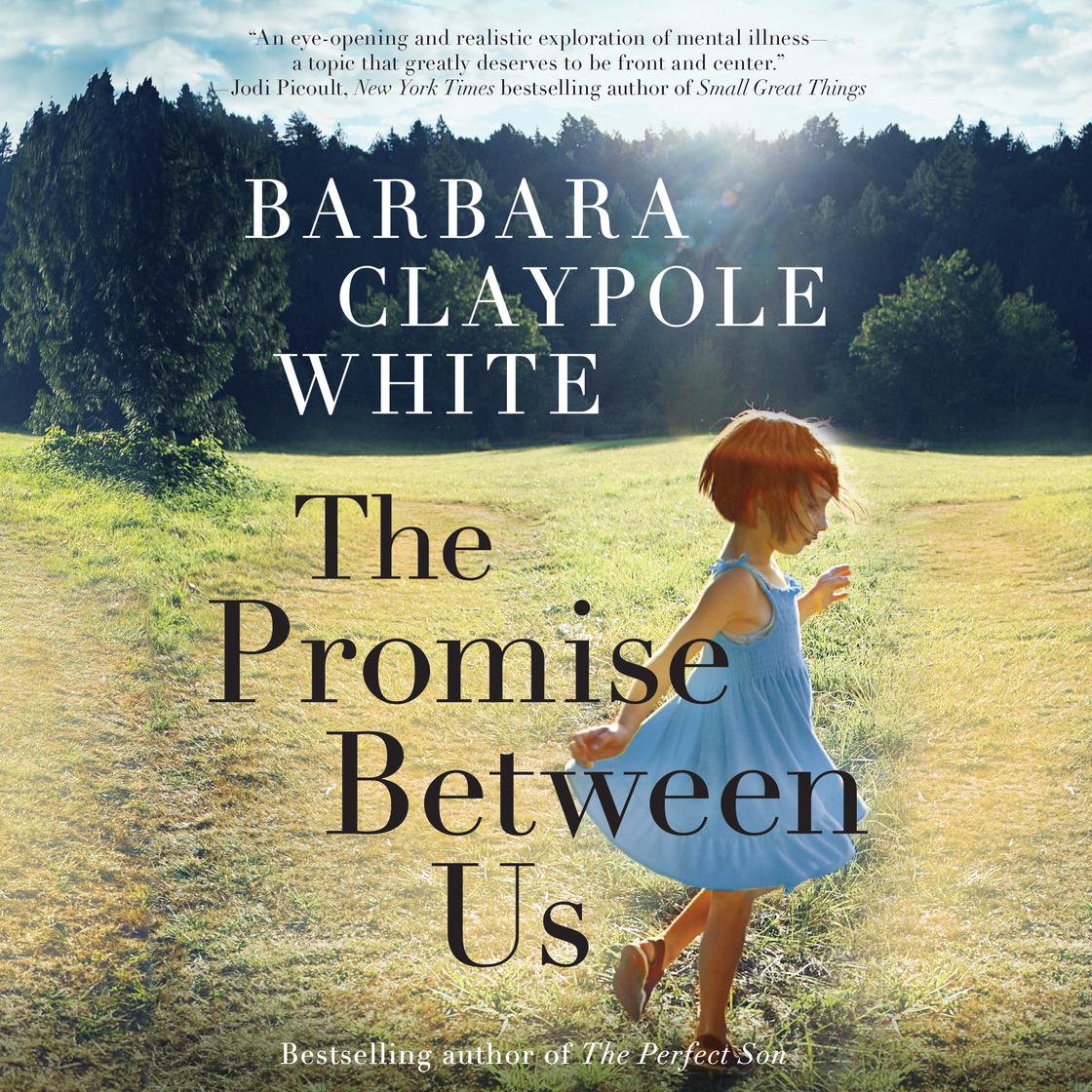 The Promise Between Us by Barbara Claypole White