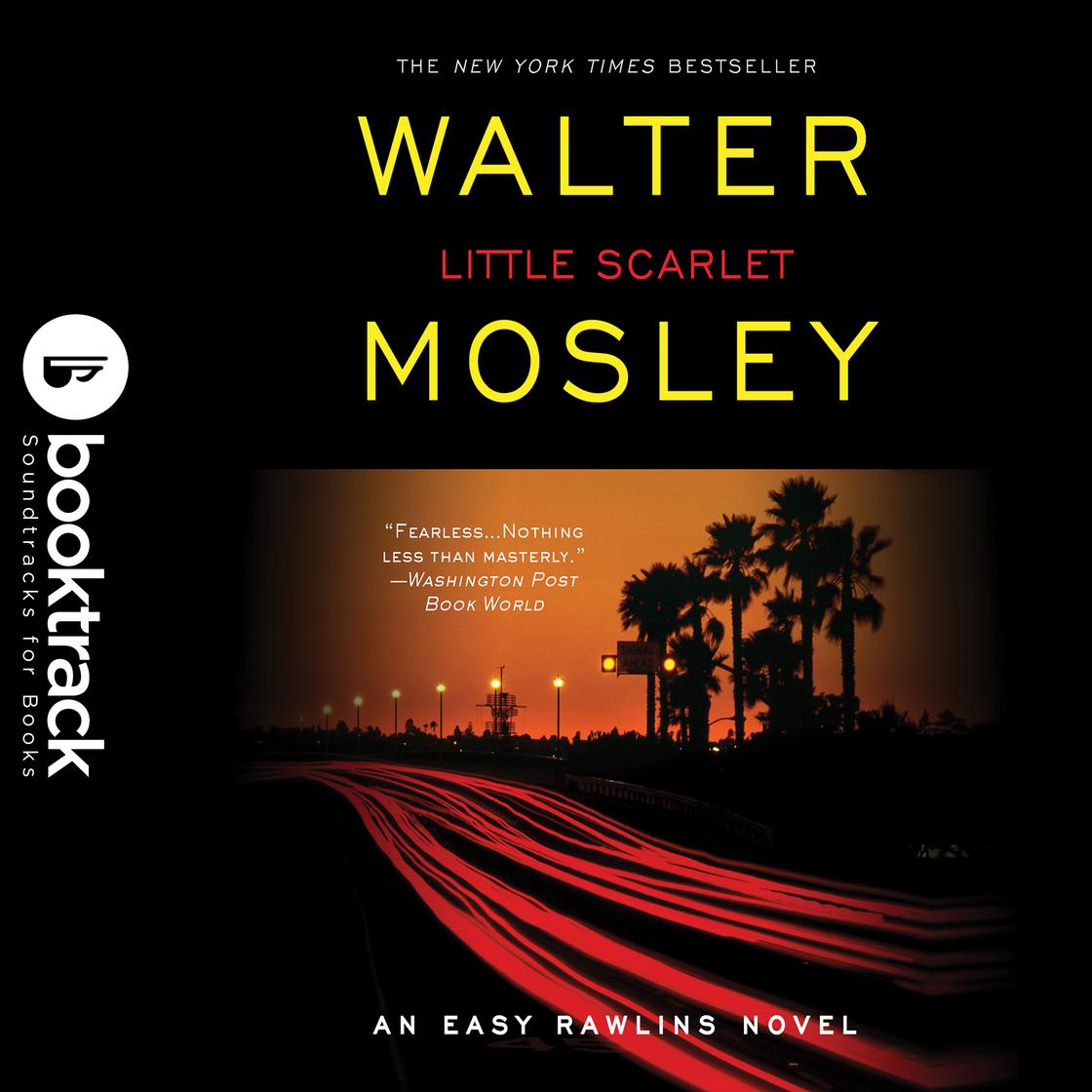 Little Scarlet: Booktrack Edition by Walter Mosley