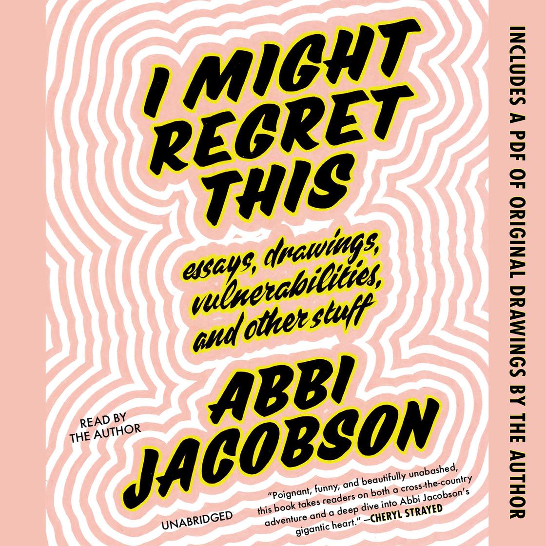 I Might Regret This by Abbi Jacobson