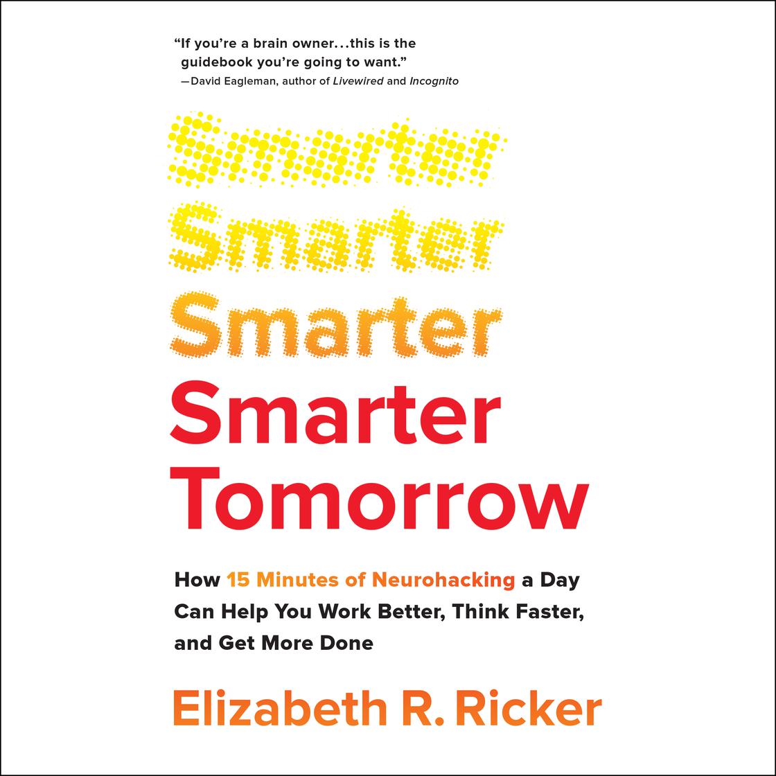 Smarter Tomorrow by Elizabeth R. Ricker