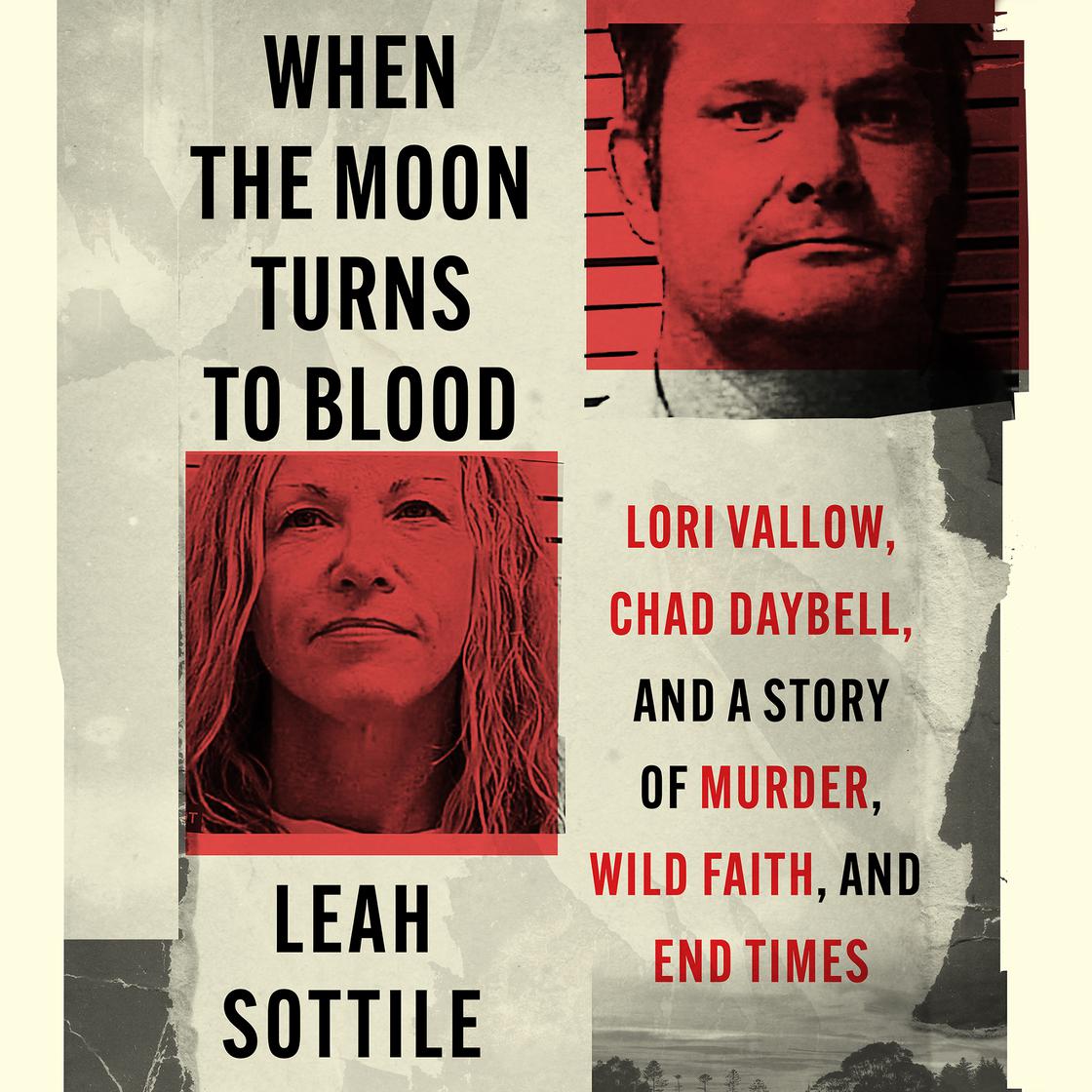 When the Moon Turns to Blood by Leah Sottile