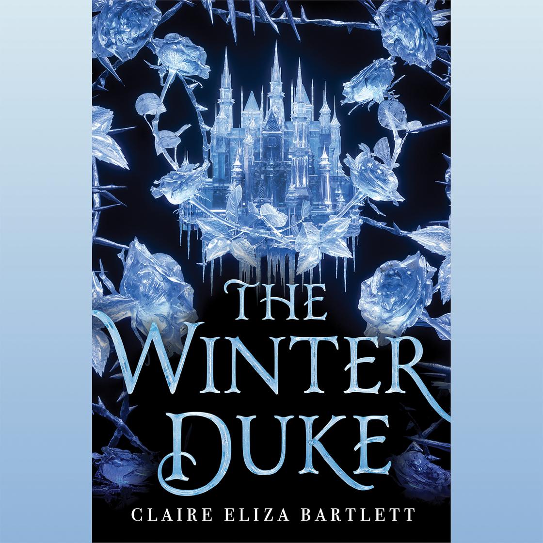 The Winter Duke by Claire Eliza Bartlett