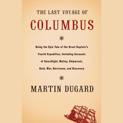 The Last Voyage of Columbus