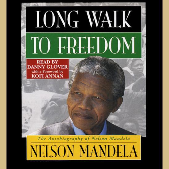 Long Walk to Freedom - Abridged by Nelson Mandela