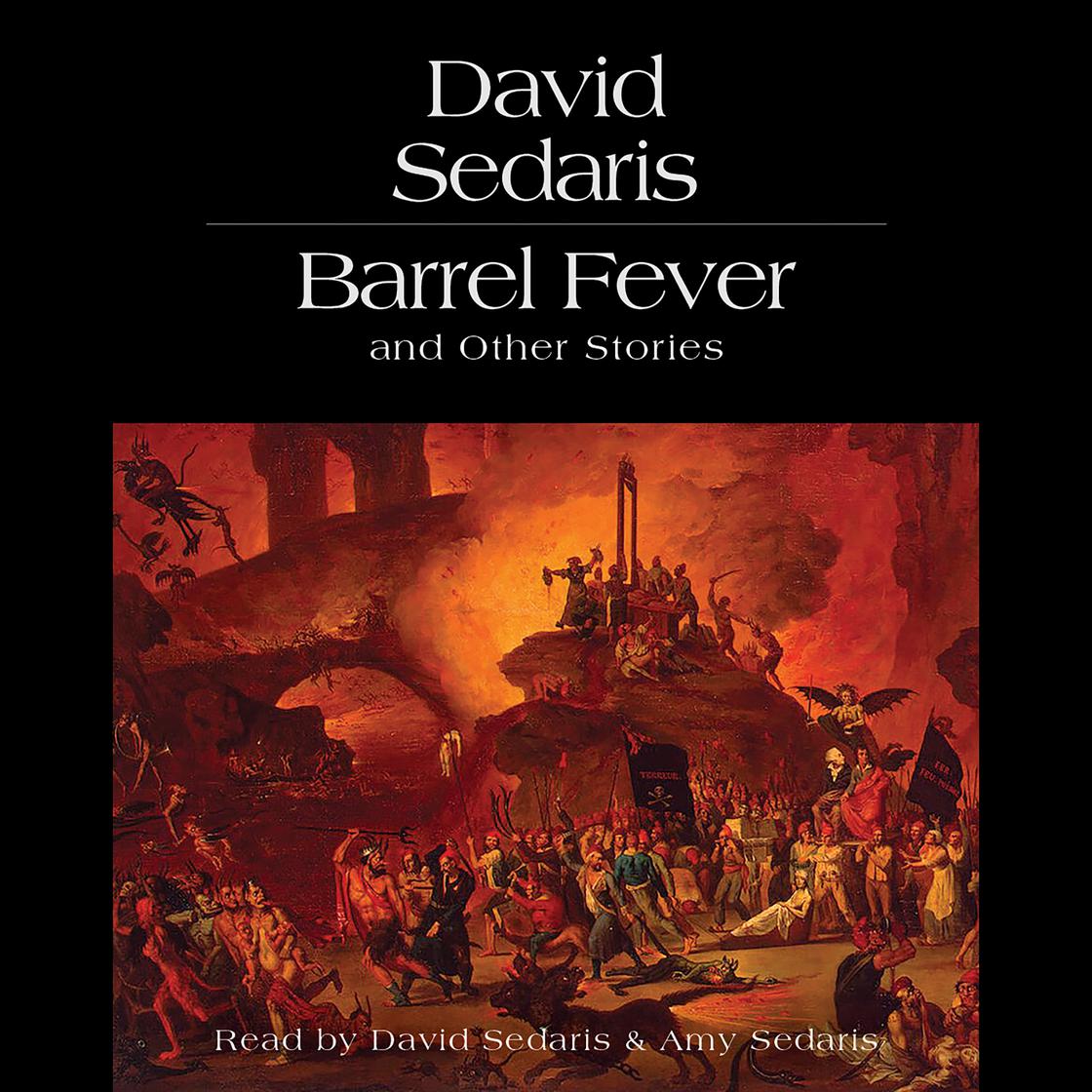 Barrel Fever and Other Stories by David Sedaris