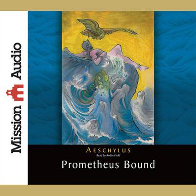 Prometheus Bound