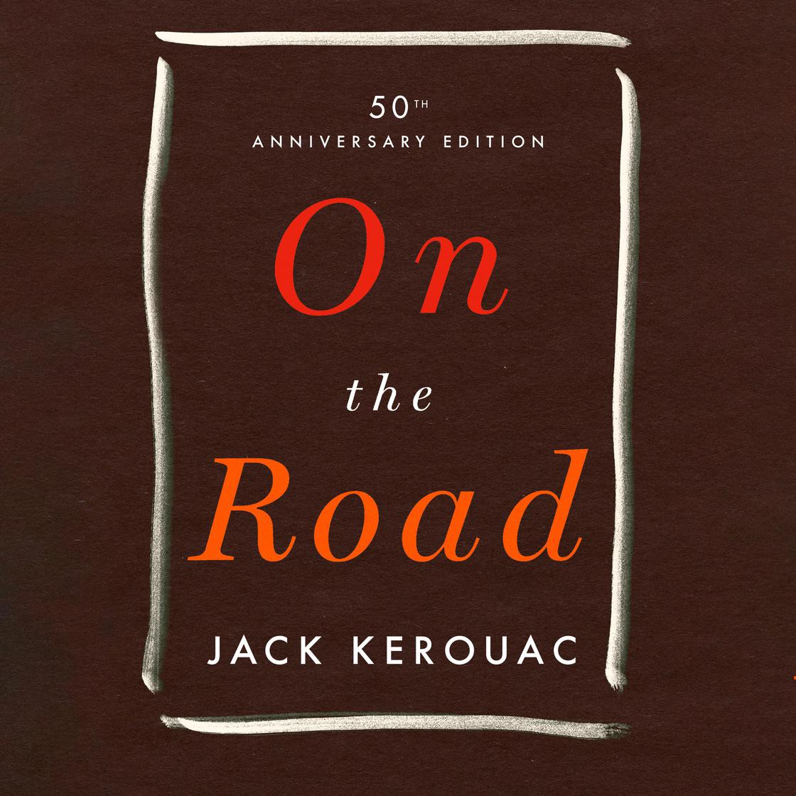 On the Road - Abridged by Jack Kerouac