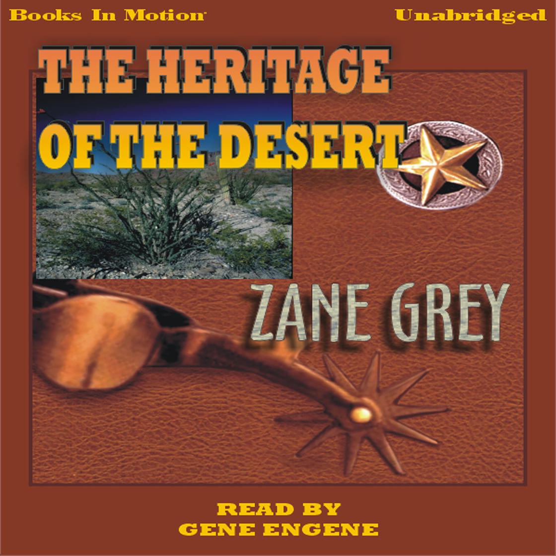 The Heritage Of The Desert by Zane Grey