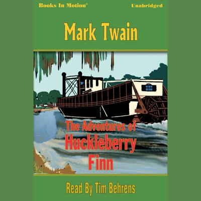 The Adventures of Huckleberry Finn
