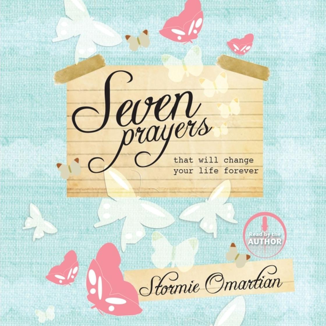 Seven Prayers That Will Change Your Life Forever Audiobook | Libro.fm