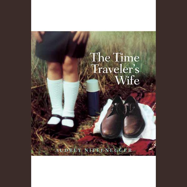 The Time Traveler's Wife by Audrey Niffenegger