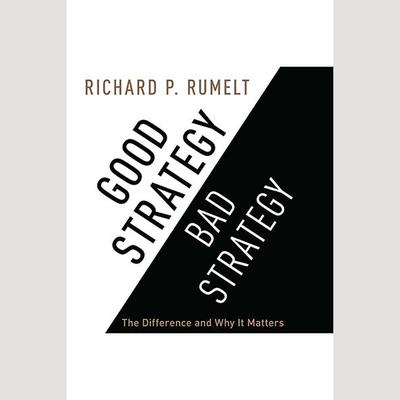 Good Strategy/Bad Strategy