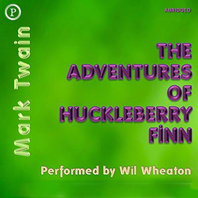 The Adventures of Huckleberry Finn