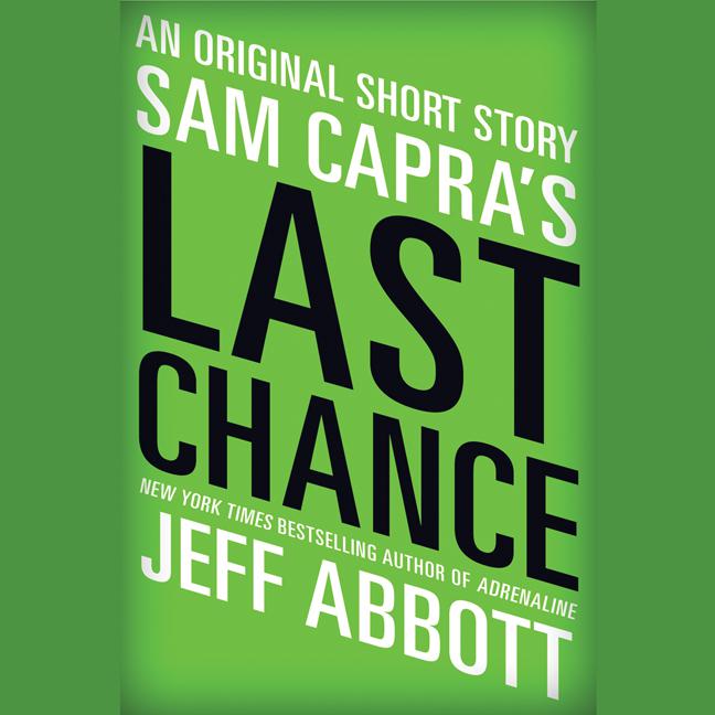 Sam Capra's Last Chance by Jeff Abbott