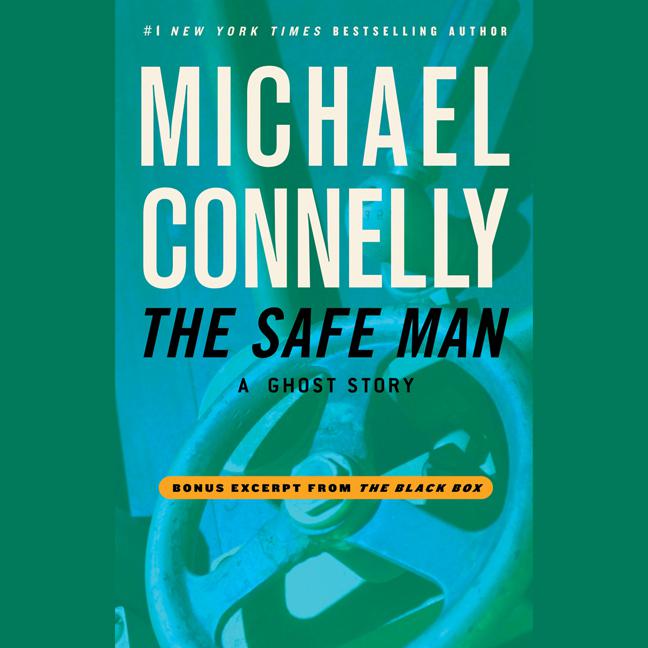 The Safe Man by Michael Connelly