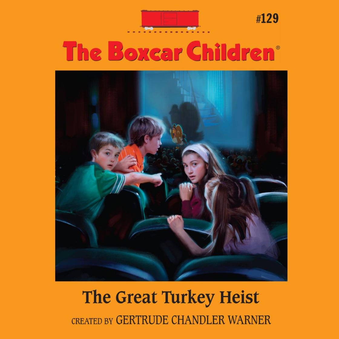 The Great Turkey Heist by Gertrude Chandler Warner