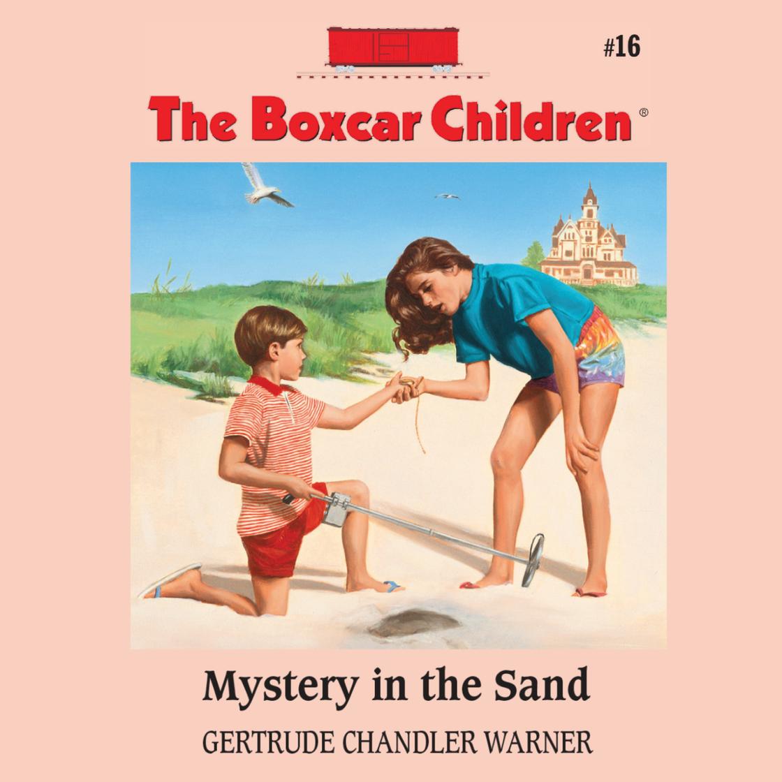 Mystery in the Sand by Gertrude Chandler Warner