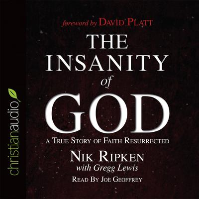Insanity of God