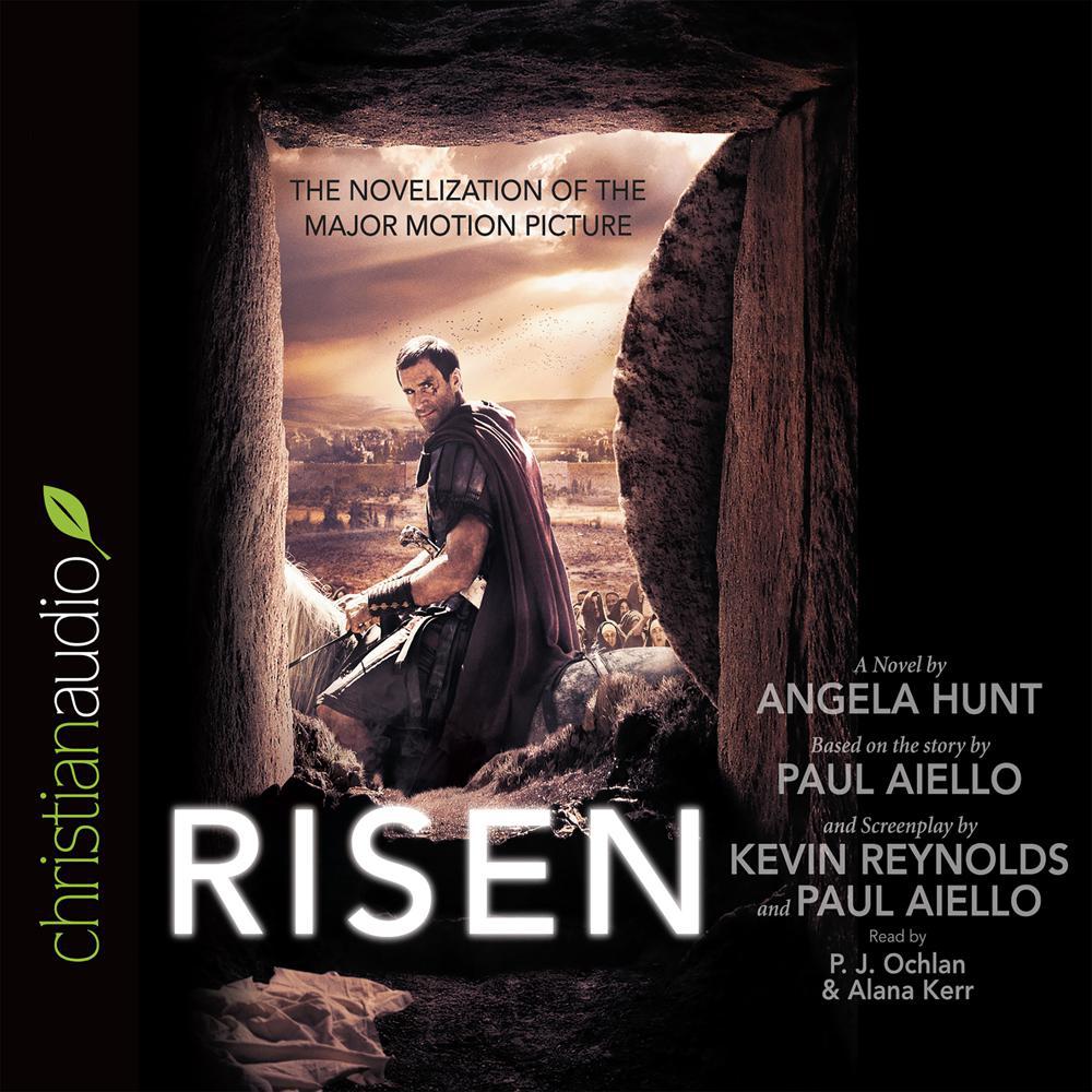 *Risen by Kevin Reynolds, Paul Aiello, Alana Kerr & Angela Hunt