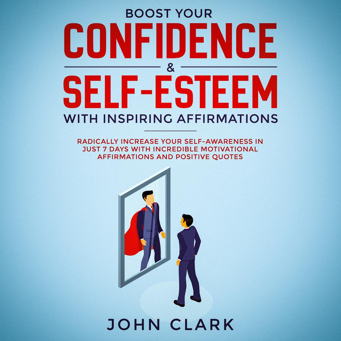 Boost your confidence & self esteem with inspiring affirmations ...