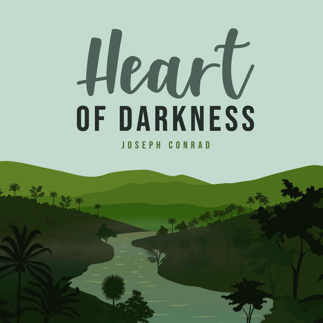 Heart of Darkness by Joseph Conrad