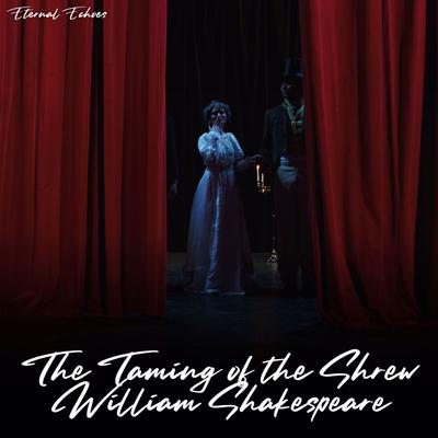 The Taming of the Shrew
