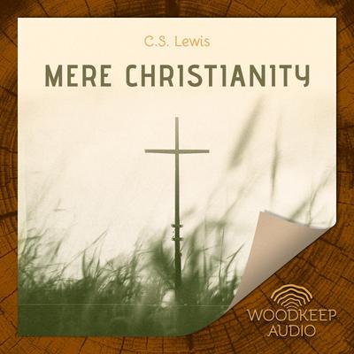 Mere Christianity