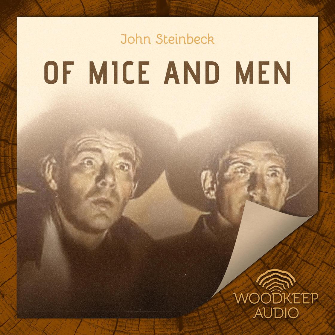 Of Mice And Men Chapter 3 Audio Of Mice and Men Audiobook | Libro.fm