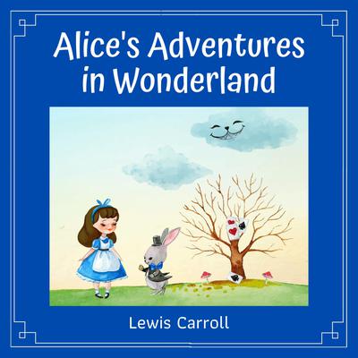 Alice's Adventures in Wonderland