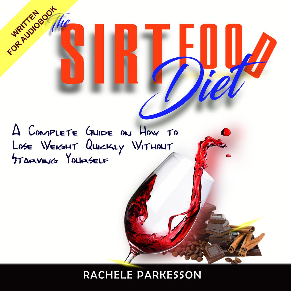SIRTFOOD DIET by Rachele Parkesson