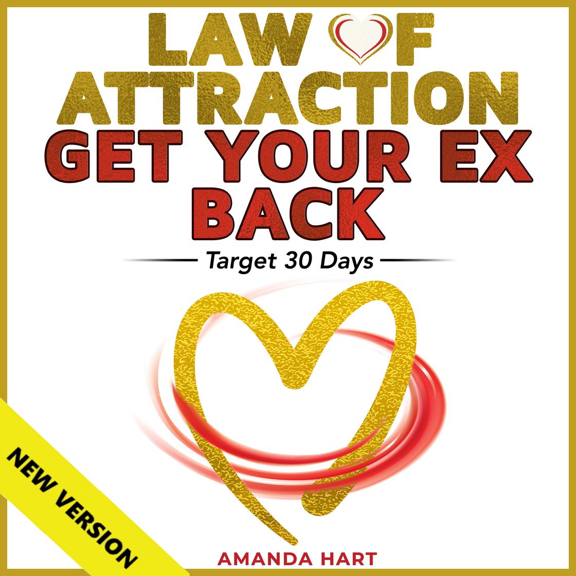 LAW OF ATTRACTION • GET YOUR EX BACK. Target 30 Days. Audiobook | Libro.fm