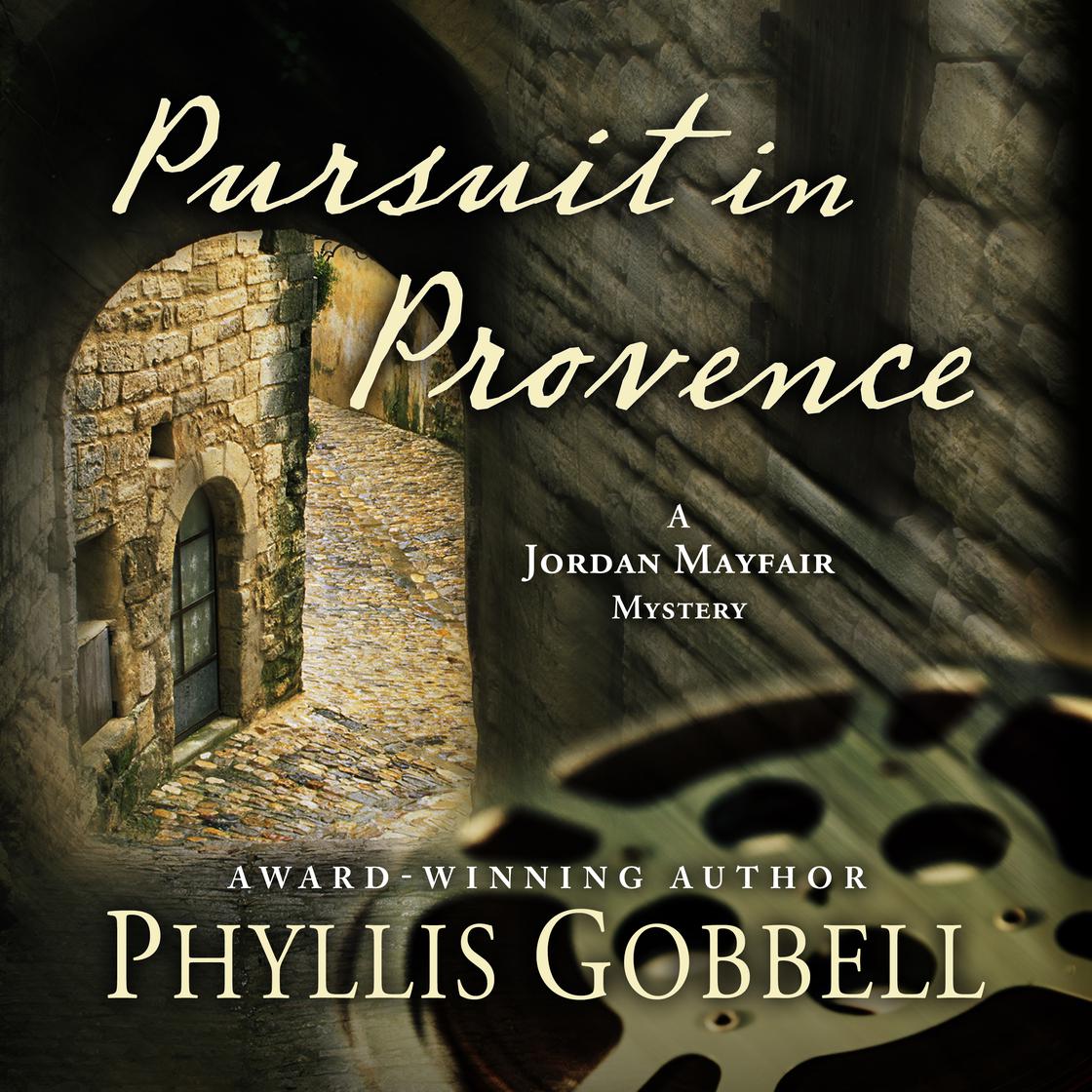 Pursuit in Provence by Phyllis Gobbell