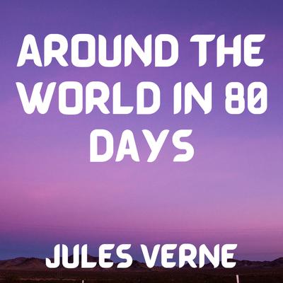 Around the World in 80 Days